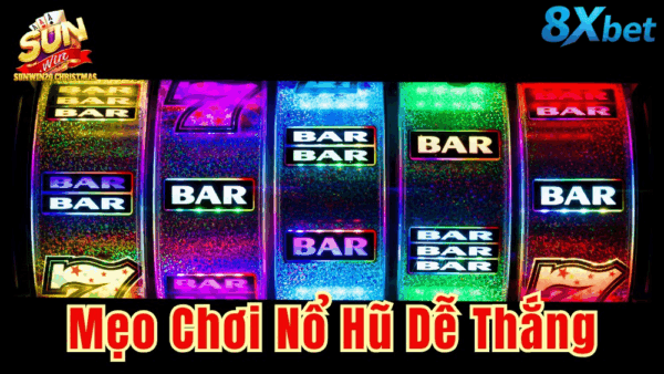 Mẹo chơi nổ hũ Sunwin hiệu quả cho người mới lẫn cao thủ
