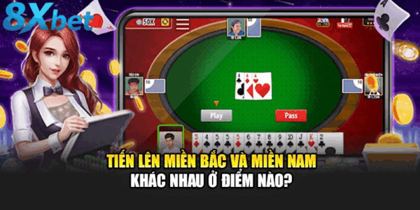 Điểm khác biệt giữa Tiến Lên Miền Nam 8xbet và truyền thống