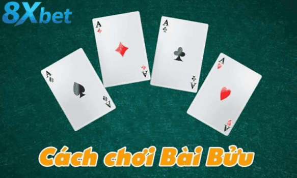 Lối chơi cơ bản của bài bửu 8xbet