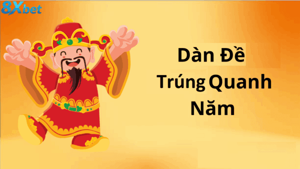 Khái niệm về dàn đề trúng quanh năm
