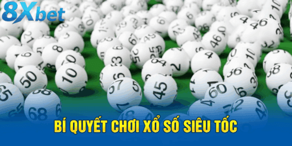 Kết hợp đa dạng phương pháp chọn số trong xổ số siêu tốc