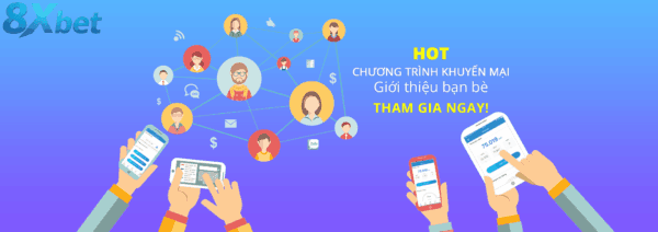 Giới thiệu khuyến mãi giới thiệu bạn bè 8xbet