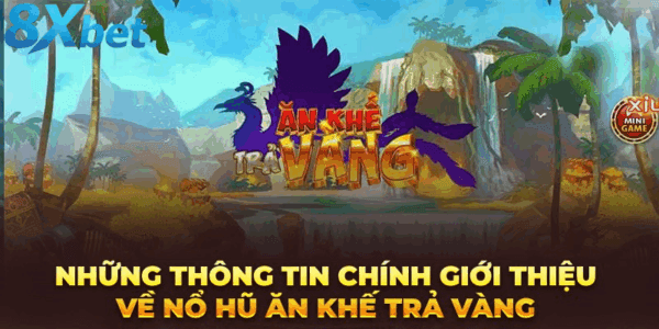 Cốt truyện dân gian Việt được tái hiện trong slot ăn khế trả vàng