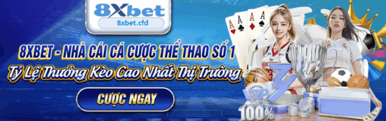 Cá cược thể thao đa dạng và minh bạch tại 8xbet