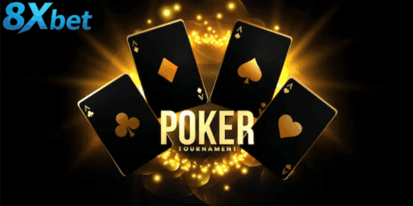 Poker trò chơi chiến thuật đỉnh cao tại 8xbet