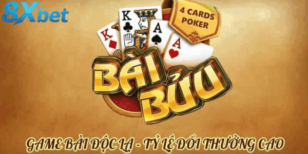 Tổng quan trò chơi bài bửu 8xbet